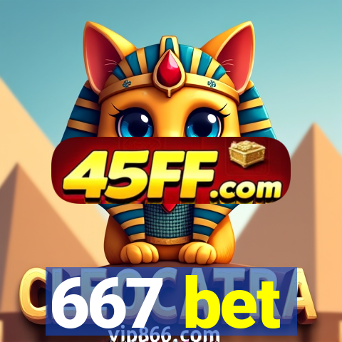 667 bet